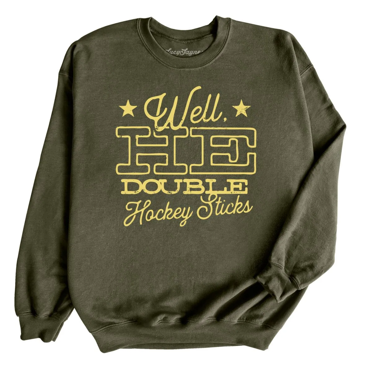 H E Double Hockey Sticks Sweatshirt