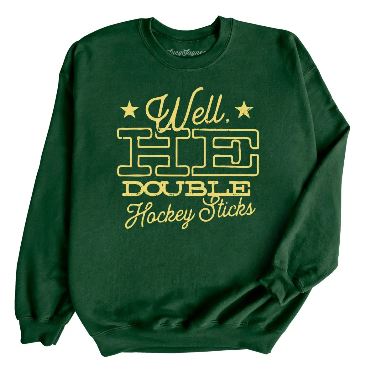 H E Double Hockey Sticks Sweatshirt