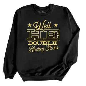 H E Double Hockey Sticks Sweatshirt