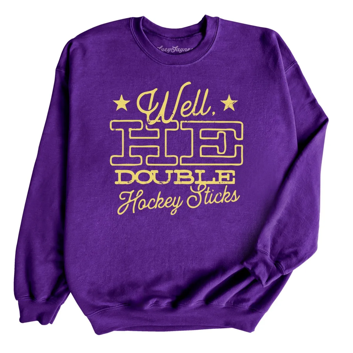 H E Double Hockey Sticks Sweatshirt