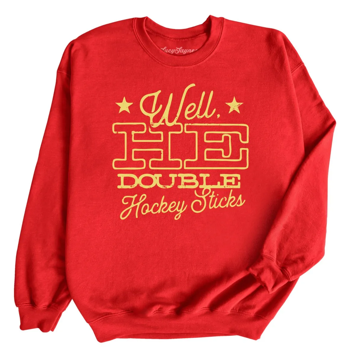 H E Double Hockey Sticks Sweatshirt