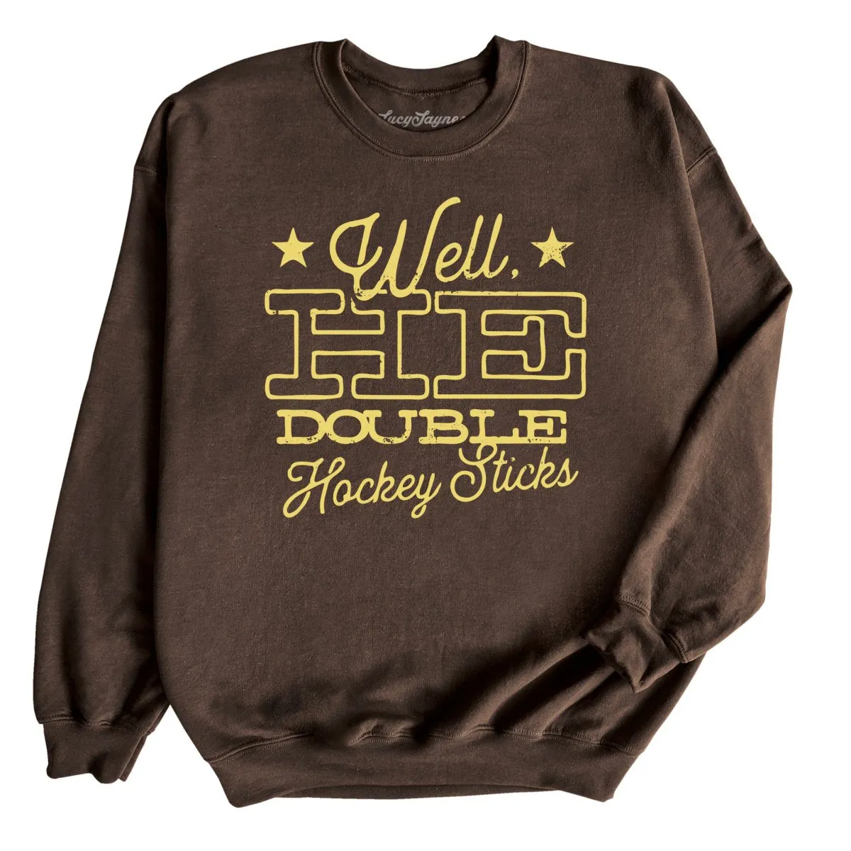 H E Double Hockey Sticks Sweatshirt