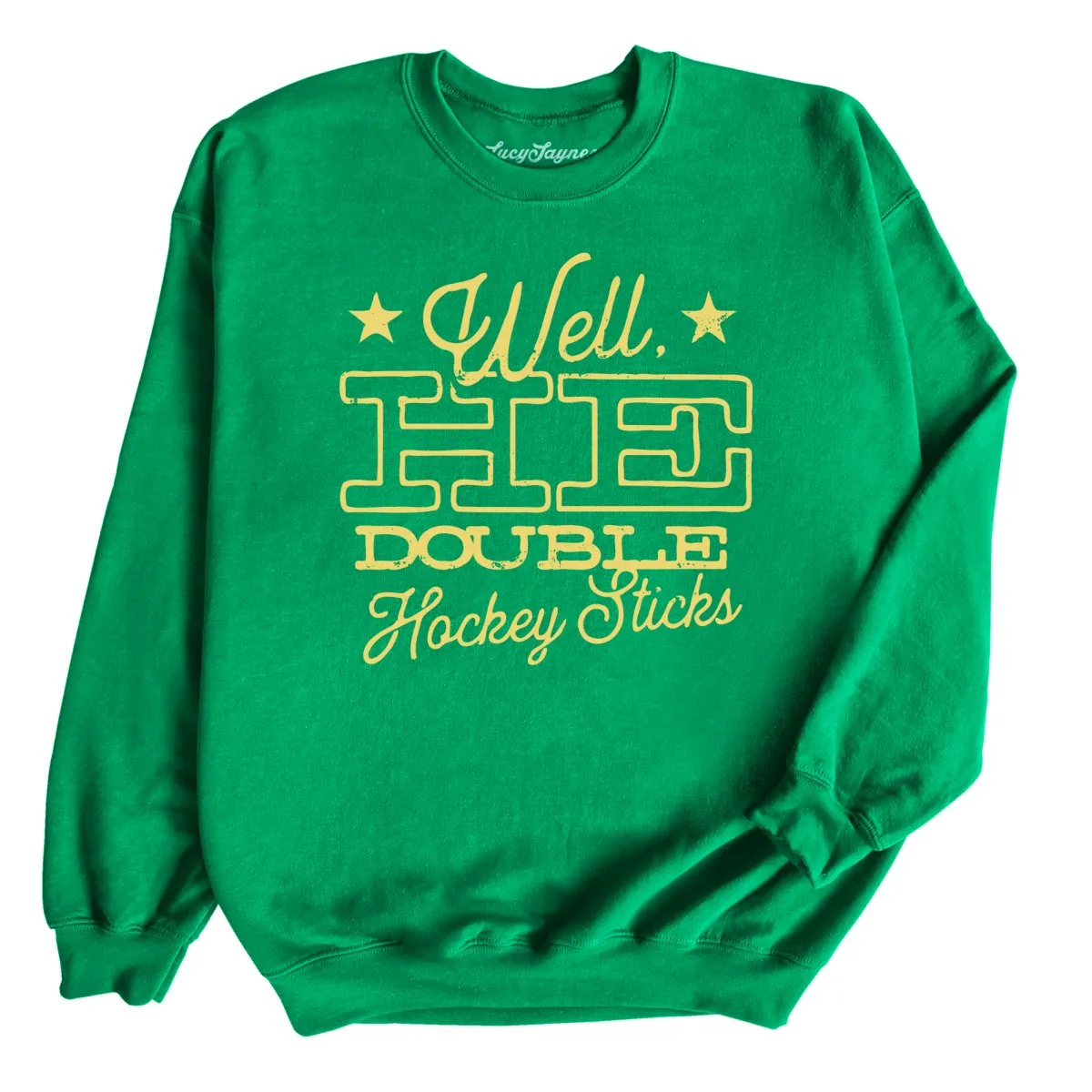 H E Double Hockey Sticks Sweatshirt
