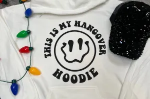 Hangover Hoodie