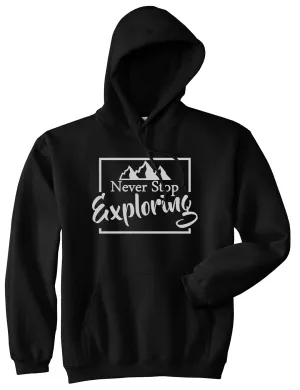 Never Stop Exploring Mens Pullover Hoodie
