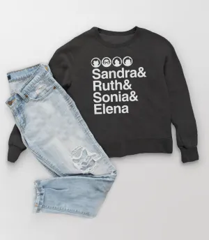 Supreme Court Female Justices Sweatshirt