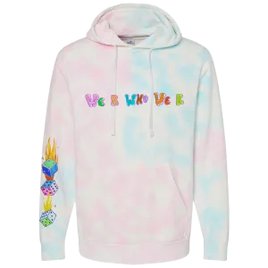 We R Who We R Hoodie